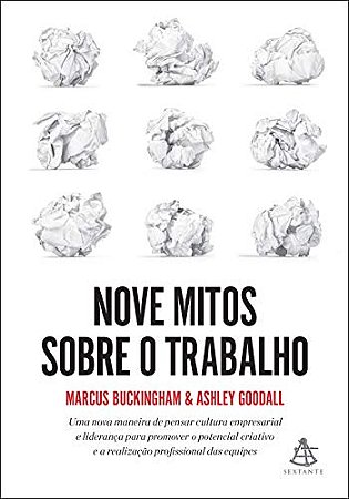 Nove Mitos sobre o Trabalho