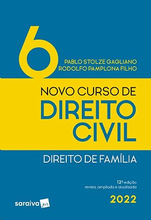 Novo Curso de Direito Civil: Volume 6 - Direito de Familia
