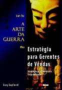 Arte da Guerra para Gerentes de Vendas, A