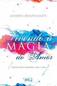 Vivendo a Magia do Amor