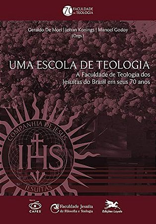 Uma Escola de Teologia: a Faculdade de Teologia dos Jesuitas do Brasil em S