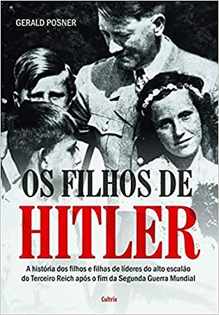 Filhos de Hitler, os