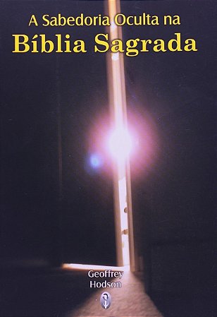Sabedoria Oculta na Biblia Sagrada