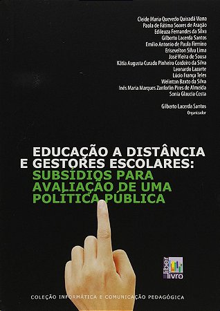 Educacao a Distancia e Gestores Escolares: Subsidios para Avaliacao, de Uma
