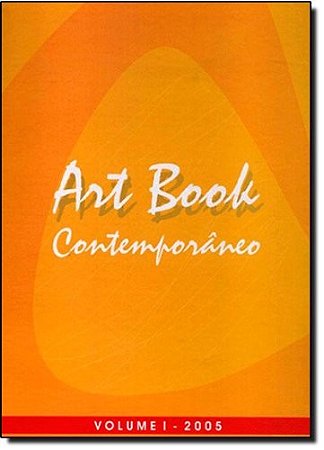 Art Book Contemporâneo - Vol.01 - 2005