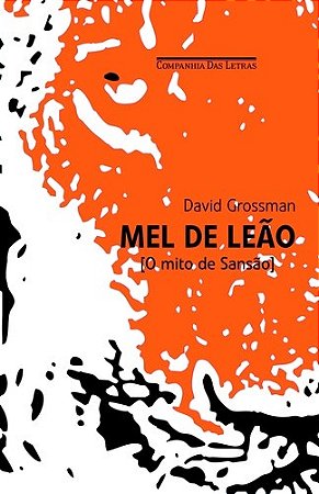 Mel de Leao - o Mito de Sansao