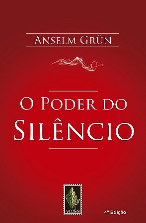 Poder do Silencio, O