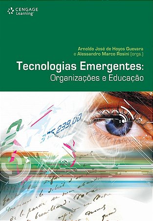 Tecnologias Emergentes: Organizacoes e Educacao