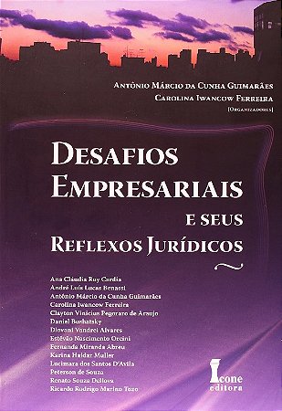 Desafios Empresariais e Seus Reflexos Juridicos