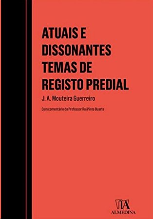 Atuais e Dissonantes Temas de Registo Predial