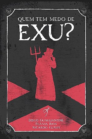 Quem Tem Medo de Exu