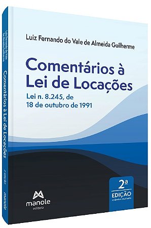 Comentarios a Lei de Locacoes 2  Ed. - Lei N. 8.245, de 18 de Outubro de 19
