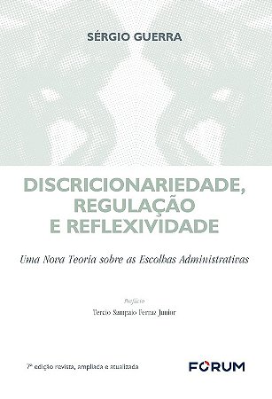 Discricionariedade, Regulacao e Reflexividade