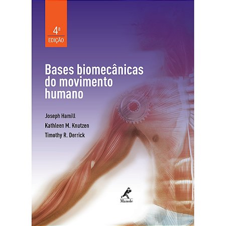 Bases Biomecanicas do Movimento Humano