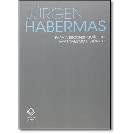 Para a Reconstrucao do Materialismo Historico