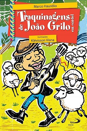 Traquinagens de Joao Grilo