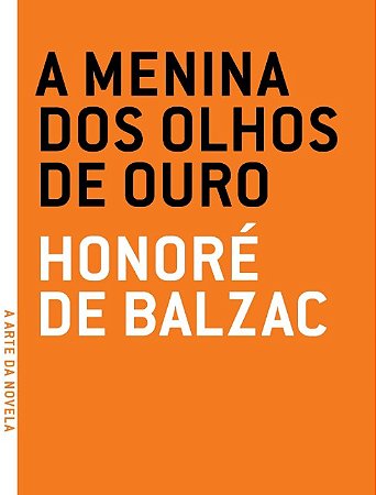 Menina dos Olhos de Ouro, A