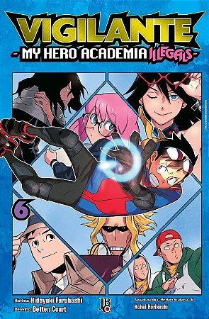 Vigilante: My Hero Academia Illegals - Vol. 06