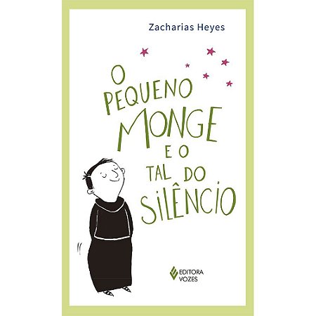 O Pequeno Monge e o Tal do Silêncio