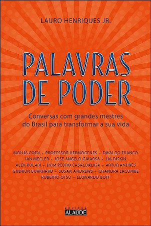 Palavras de Poder: Conversas com Grandes Mestres do Brasil