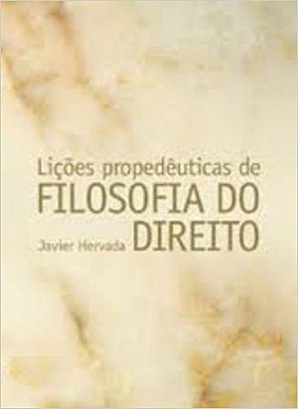 Licoes Propedeuticas de Filosofia do Direito