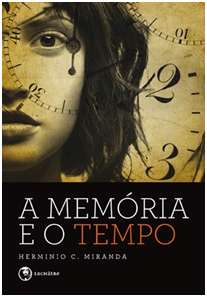 Memoria e o Tempo, A