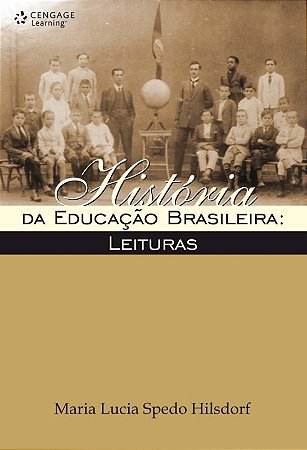 Historia da Educacao Brasileira: Leituras