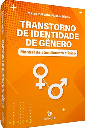 Transtorno de Identidade de Genero: Manual de Atendimento Clinico