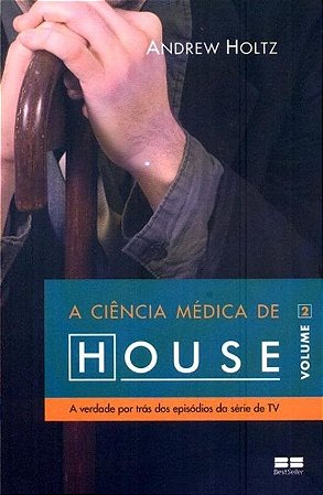 Ciencia Medica de House, a - Vol. 2