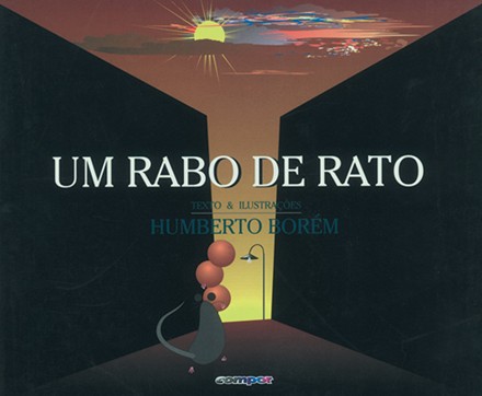 Rabo de Rato, Um