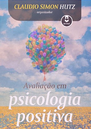 Avaliacao em Psicologia Positiva