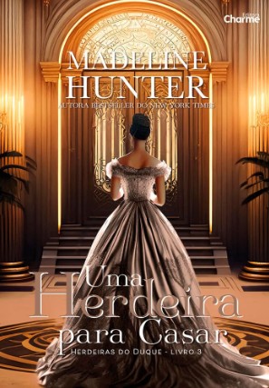 Herdeira para Casar, Uma: Livro 3