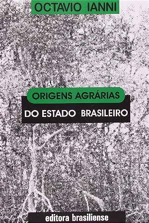Origens Agrarias do Estado Brasileiro