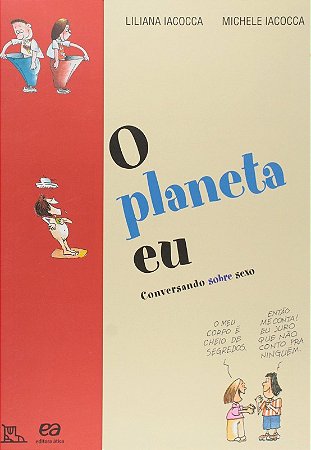 Planeta Eu, o - Conversando sobre Sexo - Col. pe no Chao