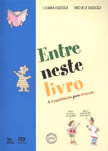 Entre Neste Livro - a Constituicao para Criancas - Col. pe no Chao