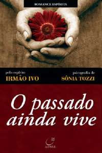 Passado Ainda Vive, O