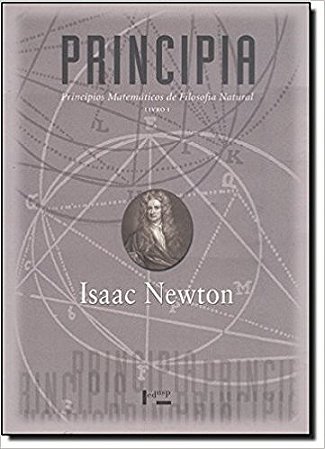 Principia - Livro 1: Principios Matematicos de Filosofia Natural