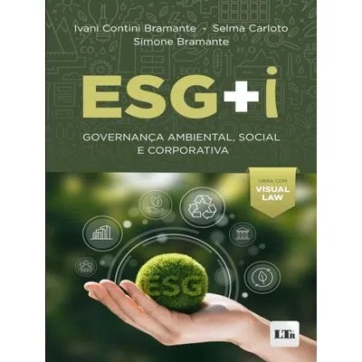 Esg+i: Governança Ambiental, Social e Corporativa