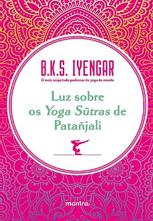 Luz sobre os Yoga Sutras de Patanjali