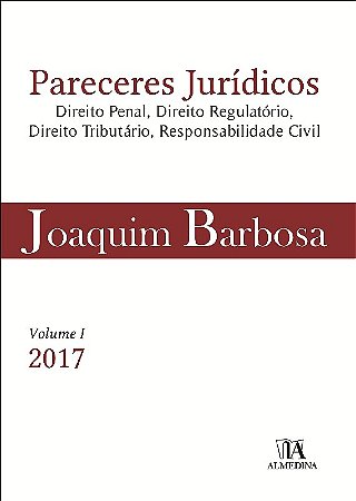 Pareceres Juridicos - Vol. I - Direito Penal - Direito Regulatorio - Direit