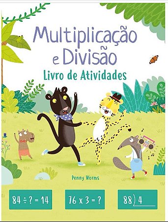Multiplicacao - Divisao Livro de Atividades