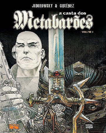 Casta dos Metabaroes, a - Vol. 1 (volume 1 de 3 da Colecao Metabaroes)