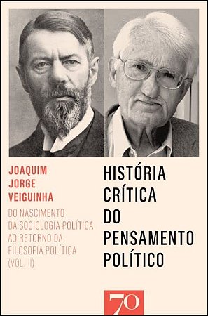 Historia Critica do Pensamento Politico - do Nascimento da Sociologia Polit