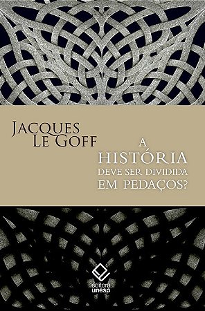 Historia Deve Ser Dividida em Pedacos, A