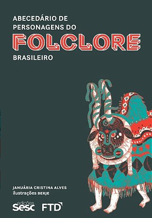 Abecedario de Personagens do Folclore Brasileiro