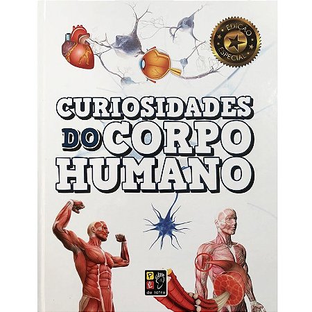 Curiosidades do Corpo Humano - Capa Dura