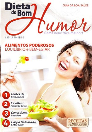 Guia da Boa Saude 4: a Dieta do Bom Humor