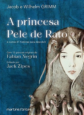 Princesa Pele de Rato: e Outras 41 Historias para Descobrir