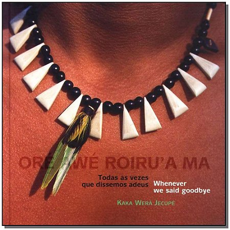 Ore Awe Roiru a Ma - Todas as Vezes Que Dissemos Adeus