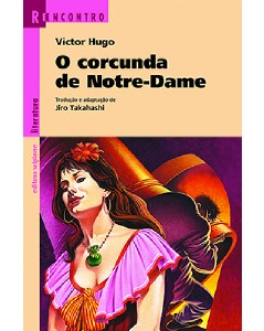 Corcunda de Notre-dame, o - Col. Reencontro Literatura